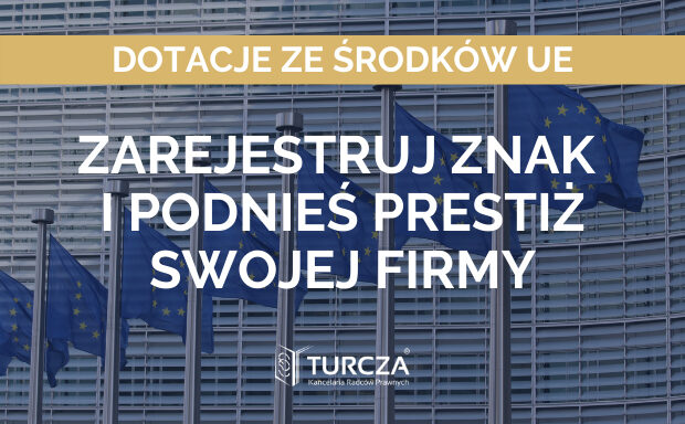 dotacje UE, The Ideas Powered for Business SME Fund, Komisja Europejska, EUIPO, małe i średnie przedsiębiorstwa, MSP, prawa własności intelektualnej, znaki towarowe, wzory, zwrot kosztów, ochrona własności intelektualnej, rejestracja znaku towarowego, firma, przedsiębiorcy, kompleksowa obsługa prawna, renoma marki, walka z nieuczciwą konkurencją, kontakt, oferta, ochrona marki