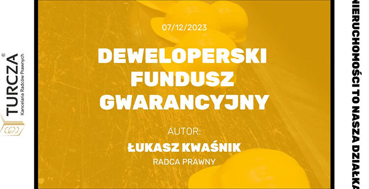 Deweloperski Fundusz Gwarancyjny, 7/12/2023, ustawa deweloperska, ochrona nabywcy, rezygnacja z umów, obowiązki deweloperów, Deweloperski Fundusz Gwarancyjny (DFG), instytucja finansowa, rezerwa finansowa, upadłość deweloperów, składki na DFG, otwarty mieszkaniowy rachunek powierniczy, zamknięty rachunek powierniczy, inwestycje deweloperskie, sprzedaż nieruchomości, lokal mieszkalny, umowa deweloperska, garaż, komórka lokatorska, wypłata środków z DFG, odstąpienie od umowy deweloperskiej, wady umowy, nieusunięcie wad lokalu, upadłość dewelopera, restrukturyzacja dewelopera, upadłość banku, mieszkaniowy rachunek powierniczy, zwrot środków, transakcje na rynku pierwotnym, transakcje na rynku wtórnym