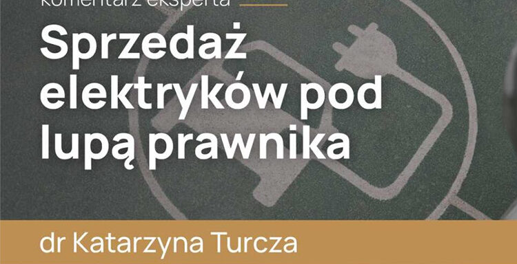 samochody elektryczne, auta elektryczne, sprzedaż pojazdów elektrycznych, dealer samochodowy, odpowiedzialność dealera, prawo motoryzacyjne, ryzyka prawne, handel autami, baterie trakcyjne, żywotność baterii, pojemność baterii, cykle ładowania, informowanie klientów, rzetelna informacja, zgodność z prawem, specyfikacja techniczna, renoma dealera, budżet dealera, prawnicy motoryzacyjni, Mecenas Katarzyna Turcza, video eksperckie, przyszłość motoryzacji