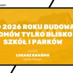 budowa domów 2026, nowe przepisy budowlane 2026, plan ogólny gminy, warunki zabudowy 2026, działka budowlana przepisy, odległość działki od szkoły, odległość działki od parku, zmiany w planowaniu przestrzennym, nowe prawo budowlane Polska, działki budowlane na wsi przepisy, utrata statusu działki budowlanej, inwestycje budowlane Polska 2026, ograniczenia zabudowy działek, rynek nieruchomości Polska 2026, spadek wartości działek, plan zagospodarowania przestrzennego zmiany, samorządy a budownictwo, ceny mieszkań wzrost 2026, warunki zabudowy wniosek 2025, prawo nieruchomości Polska