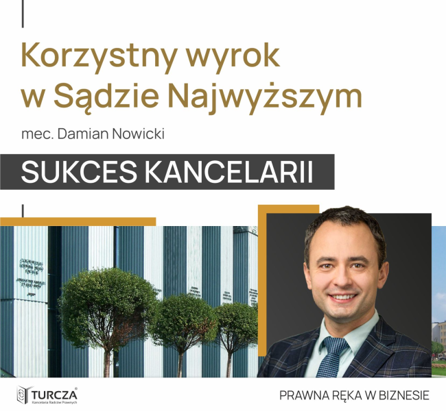 Sukces, mec. Damian Nowicki, 25 lipca, Klient, korzystny wyrok, Sąd Najwyższy, reprezentacja, informacja, prawnik, wyrok, osiągnięcie